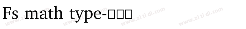 Fs math type字体转换